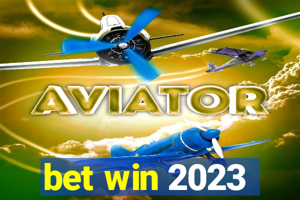 bet win 2023